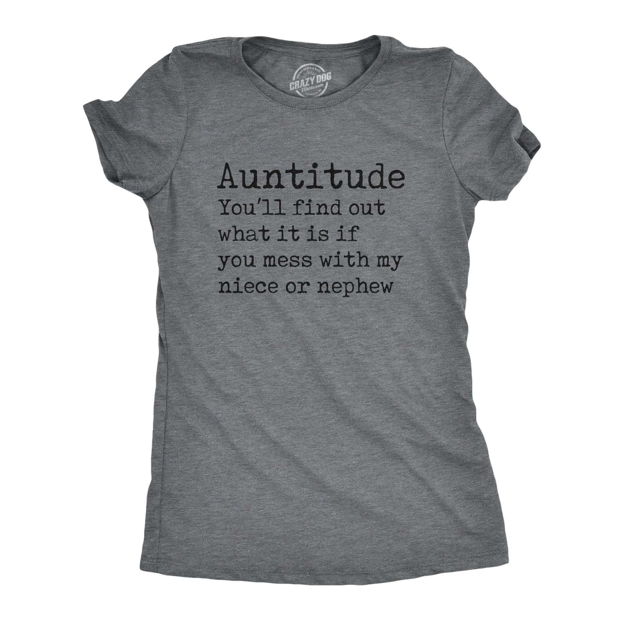 Auntitude Women's T Shirt