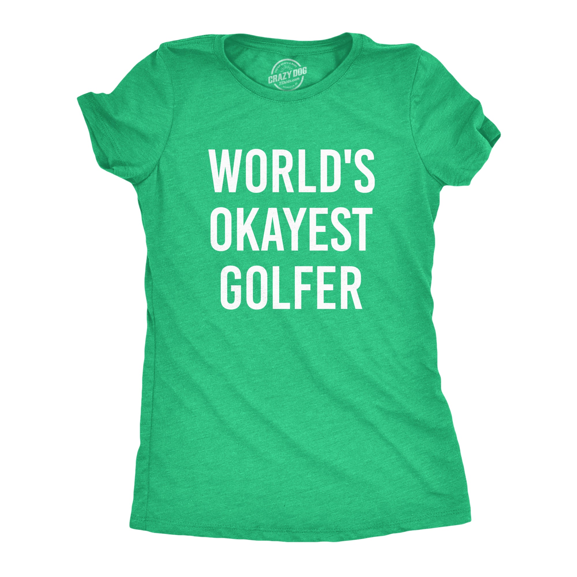 World's Okayest Golfer Women's T Shirt